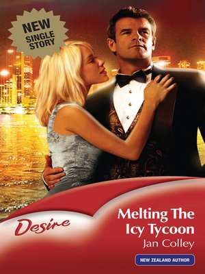 cover image of Melting the Icy Tycoon